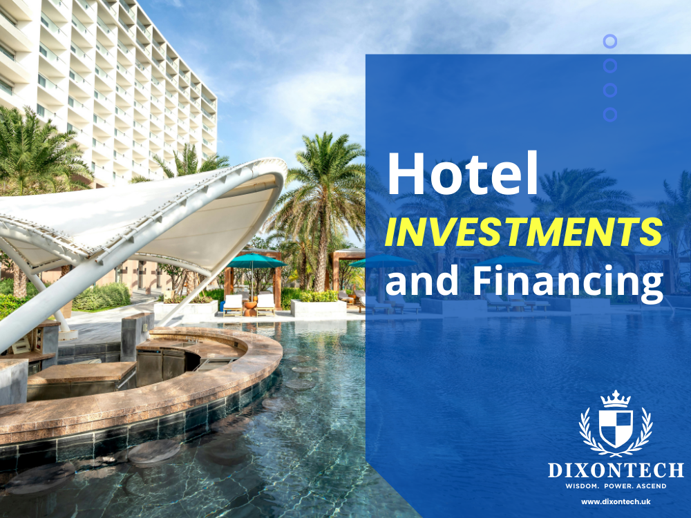 Hotel Investments Analysis and Financing